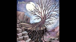 Furtherial - Through Struggle: Part One (Full Ep)