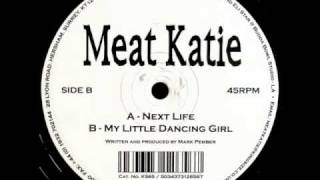 Meat Katie - Next life