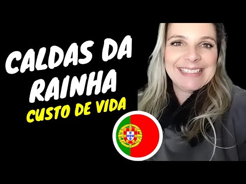 🇵🇹 CALDAS DA RAINHA - PORTUGAL (custo de vida)