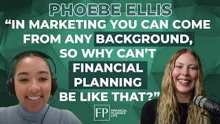 Redefining Financial Planning Through Diversity and Education with Phoebe Ellis of First Wealth