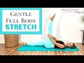 15 Minute Gentle Full Body Stretch