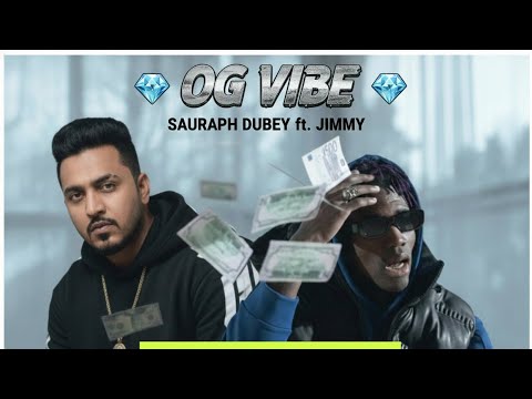 OG VIBE – Official Music Video 🔥 Saurabh Dubey ft. Jimmi | Shadow 2025