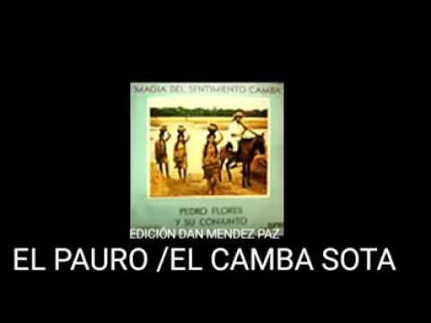 EL PAURO PEDRO FLORES EL CAMBA SOTA