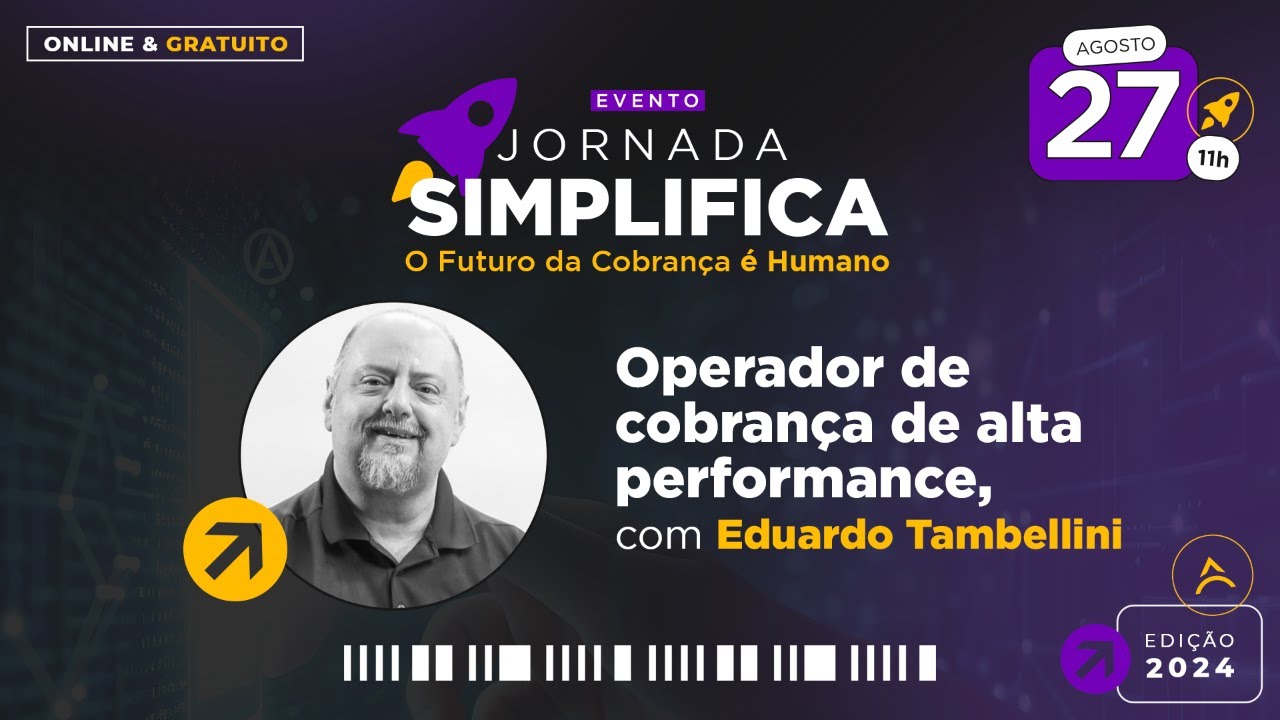 Jornada Simplifica - Operador de cobrança de alta performance