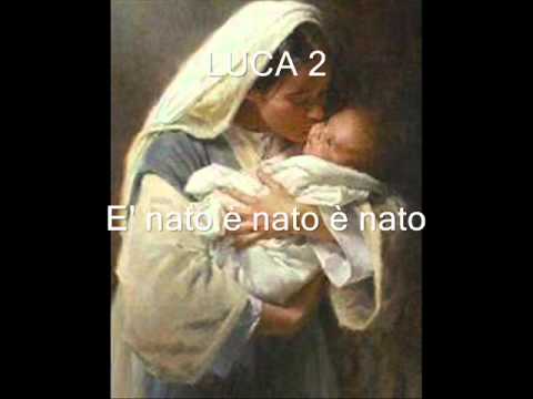 LUCA 2 E' nato è nato è nato