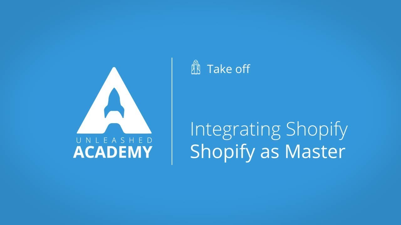 Integrating Shopify - Shopify as Master