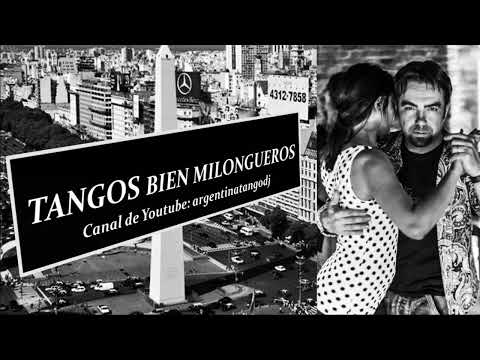 TANGOS BIEN MILONGUEROS: D'ARIENZO, TANTURI, CANARO, RODRÍGUEZ & OTRAS ORQUESTAS TÍPICAS FAMOSAS