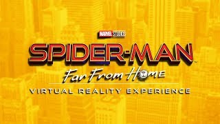 Spider-Man: Far From Home Virtual Reality Experience | Story Mode Gameplay