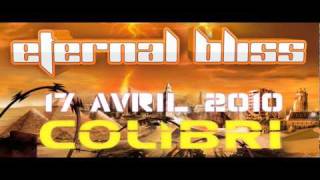 ETERNAL BLISS CLUB TOUR 2010 @ COLIBRI - 17 Avril 2010