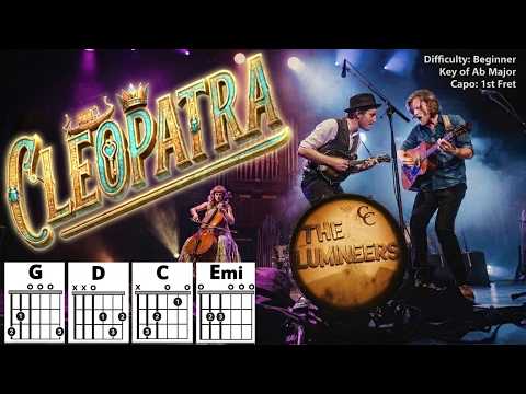 Cleopatra - The Lumineers