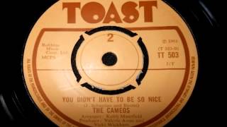 The Cameos - You Didn't Have To Be So Nice (Toast records 1968)