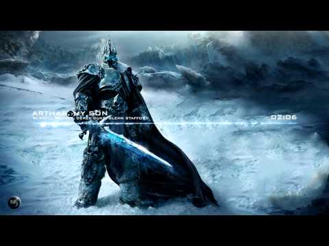 Russell Brower, Derek Duke, Glenn Stafford - Arthas, My Son [World of Warcraft]