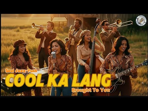 Cool ka lang (Motown Soul Jazz-Funk Cover) | Brought To You