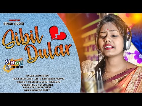 Sibil Dulal | New Santali Song | ChampaRani Hembram | Raju Singh | Pradeep Purty |