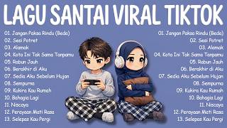 Download lagu Lagu Santai Viral Tiktok 2026 — Top Indonesia Song 2026 | Jangan Paksa Rindu (Beda) - Ifan Seventeen mp3