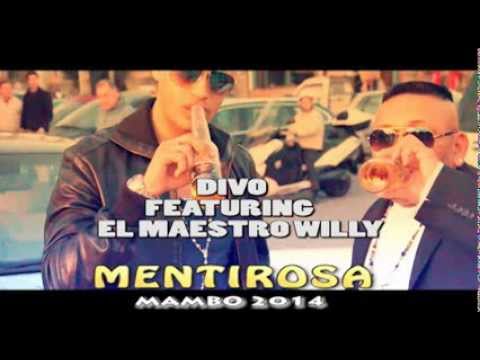 Divo El Galante ft El Maestro Willy - Mentirosa (NuevoEstreno