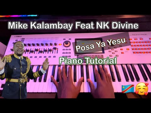 Mike kalambay ft Nk Divine posa ya Yesu | Piano Tutorial | Seben Sebene 🥰🔥🇨🇩🇨🇩🇨🇩🔥🔥🔥🔥🔥