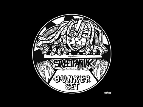 StreetPanik  -  Bunker Set Party