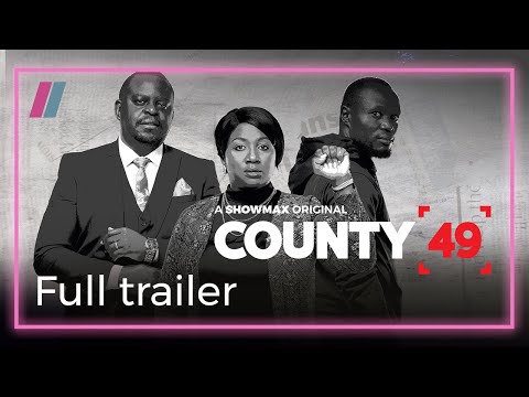 County 49 | Launch Trailer | A Showmax Original Series thumbnail