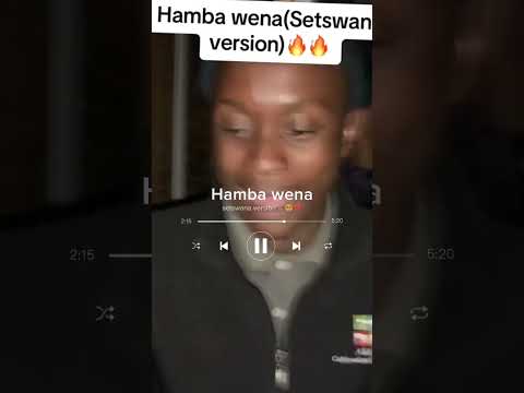hamba wena(setswana version
