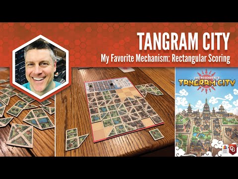 Tangram City: My Favorite Mechanism