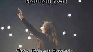 Hannah Kerr - One Great Passion Lyrical Video