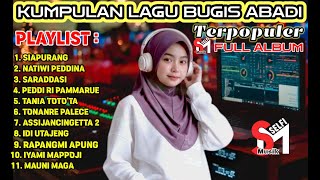 Download lagu KUMPULAN LAGU BUGIS ABADI TERPOPULER || FULL ALBUM 🔰 mp3