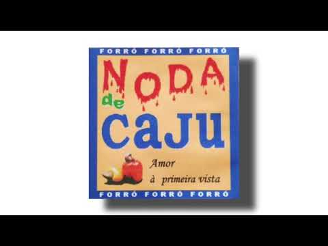 Noda de Caju - Quatro Semanas de Amor