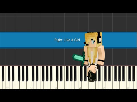 Minecraft Song /Psycho Girl 3 - Fight Like A Girl ♫ Piano Version ♫ Synthesia