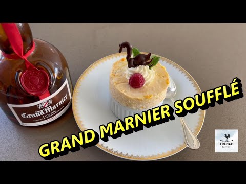 SOUFFLÉ GRAND MARNIER | French Chef Gérard Garbé |frozen soufflé | Iced soufflé |Cold Soufflé