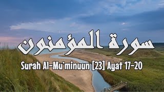 Download lagu Surah Al-Mu'minuun [23] Ayat 17-20 || Allah Tak Lengah Terhadap Ciptaan-Nya || Syeikh Balilah mp3
