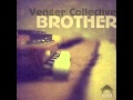 Venger Collective - Brother (Basement Jazz ...