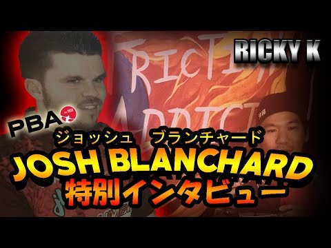ジョッシュ　ブランチャード　インタビュー Josh Blanchard Interview in Japan