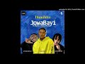 Damibliz Jowabayi Ft Mystro X Naira Marley