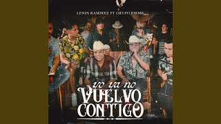 Yo Ya No Vuelvo Contigo