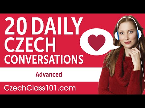 20 Daily Czech Conversations - Czech Practice for Advanced learners