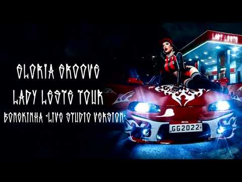 Gloria Groove - BONEKINHA (Live Studio Version) [from Lady Leste Tour]