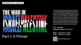 Derek Penslar (CLIP): Weatherhead Forum | The War in Israel/Palestine
