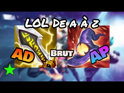 [LOL de A à Z] [Facile] Dégât magique (AP) / Physique (AD) / Brut