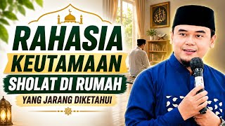 Download lagu Ustadz Hilman Fawzi. Rahasia keutamaan shalat di rumah yang jarang diketahui  mp3