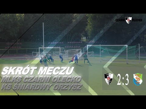 Skrót meczu - 3. kolejka ligi okręgowej - MLKS Czarni Olecko vs KS Śniardwy Orzysz - 19.08.2023