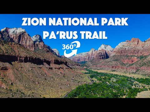 360 VR Virtual Hike of Zion National Park Pa'rus Trail