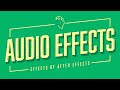 Audio | Effects of After Effects