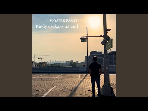 Kiedy czekasz na cud