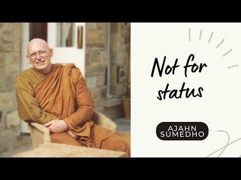 Ajahn Sumedho / 108 Talks / 23/108 - Not for status