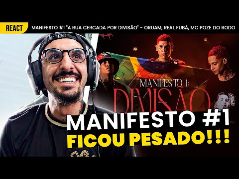PESADO!!! MANIFESTO #1 - "A RUA CERCADA POR DIVISÃO" ORUAM, REAL FUBÁ E POZE DO RODO [REAÇÃO]
