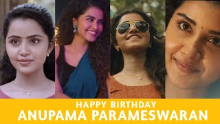 Anupama Parameswaran Birthday Special HD WhatsApp 