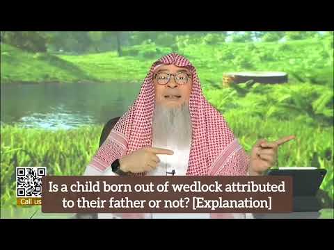 Is a child born out of wedlock attributed to their father or not? #assimalhakeem assim al hakeem