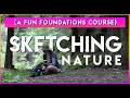 Sketching Nature - Foundations Course ✶ Skillshare class