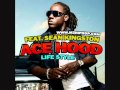 Ace Hood Feat. Sean Kingston - Life Style 